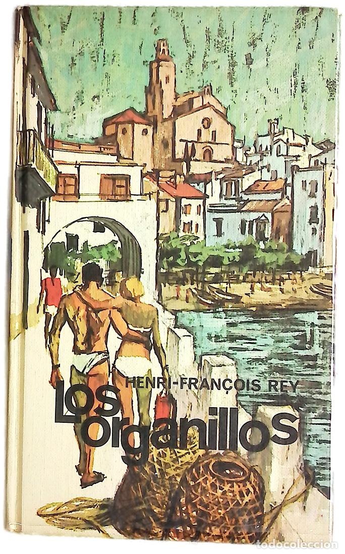 Libros: Los organillos - Rey, Henri-Fran&ccedil;ois; Crespo, Alfredo