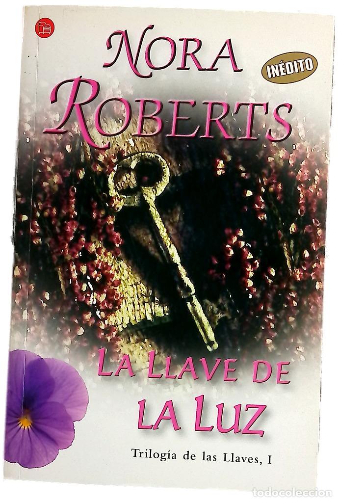 Libros: La llave de la luz - Roberts, Nora