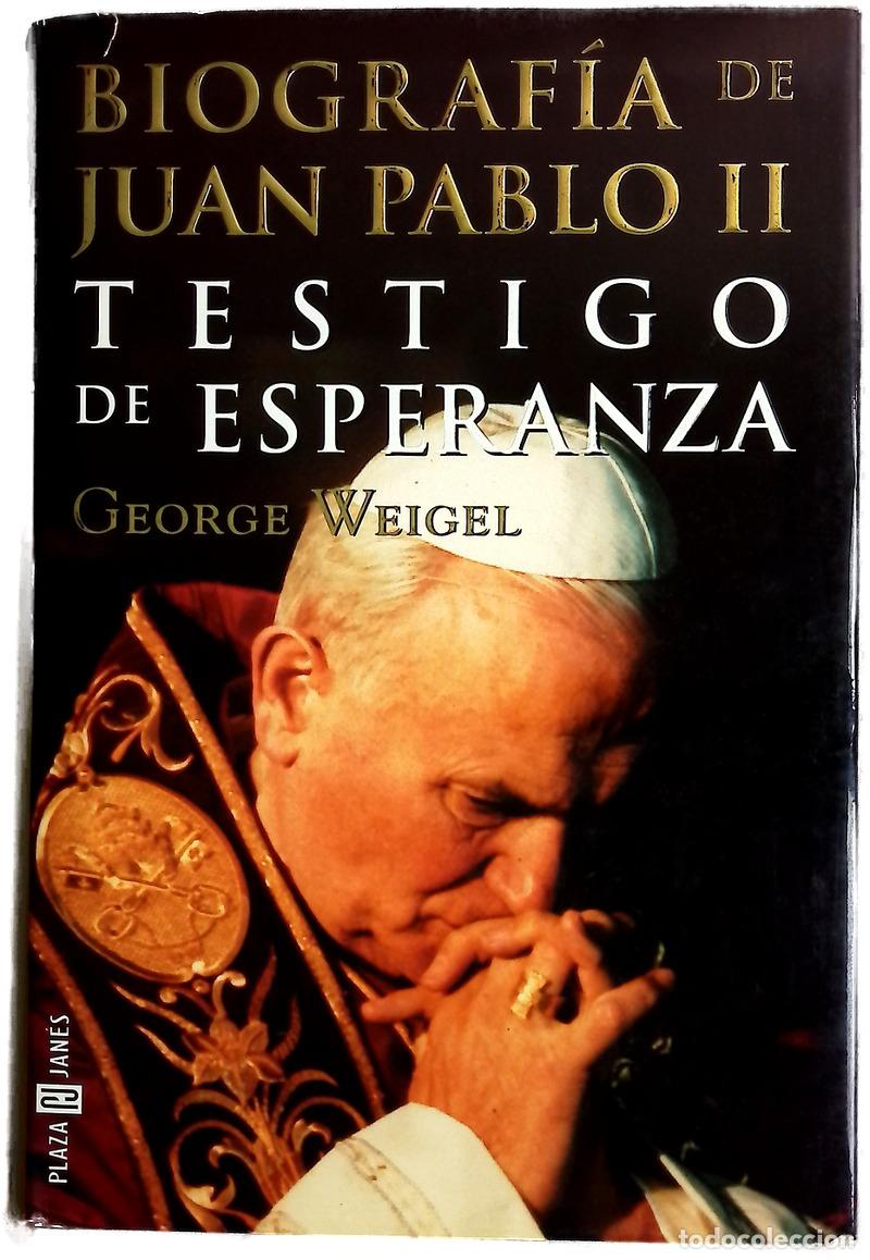 Libros: Biograf&iacute;a de Juan Pablo II testigo de esperanza