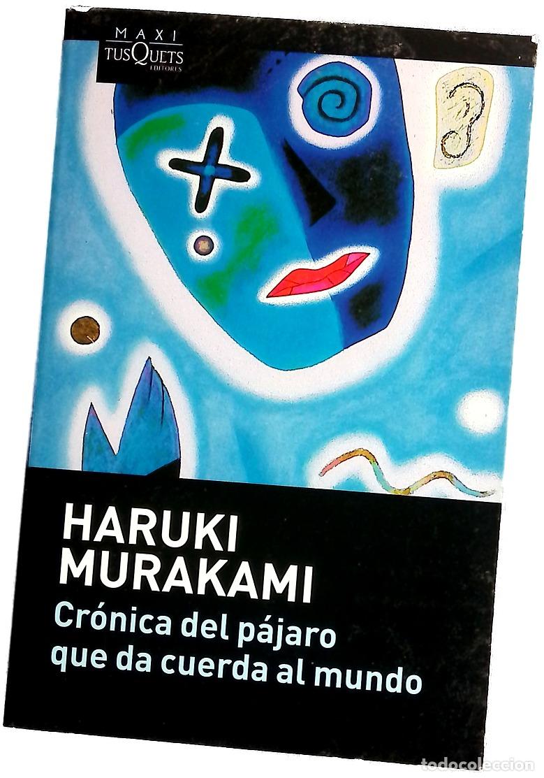 Libros: Cr&oacute;nica del p&aacute;jaro que da cuerda al mundo