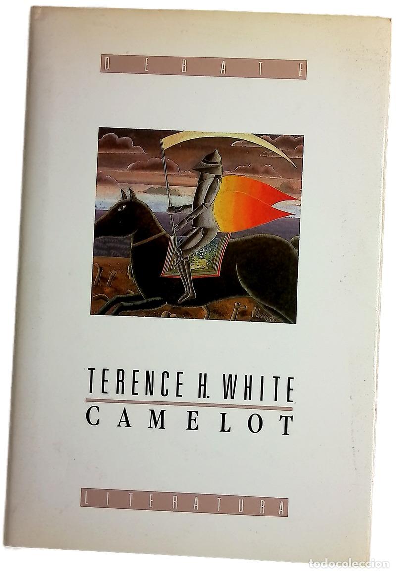 Libros: Camelot - White, T. H; Corripio, Fernando