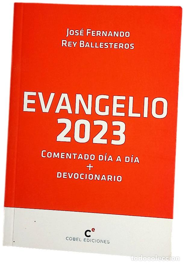 Libros: Evangelio 2023 - Rey Ballesteros, Jos&eacute;