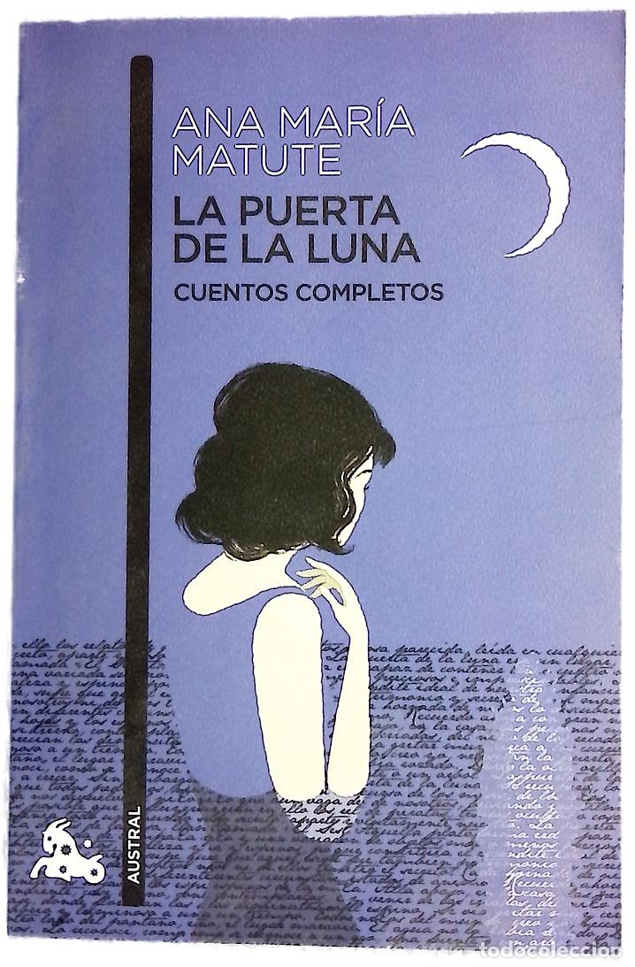Libros: La puerta de la luna - Matute, Ana Mar&iacute;a