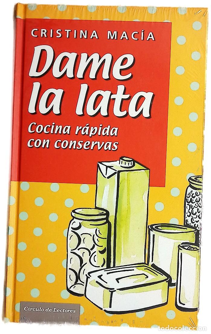 Libros: Dame la lata cocina r&aacute;pida con conservas