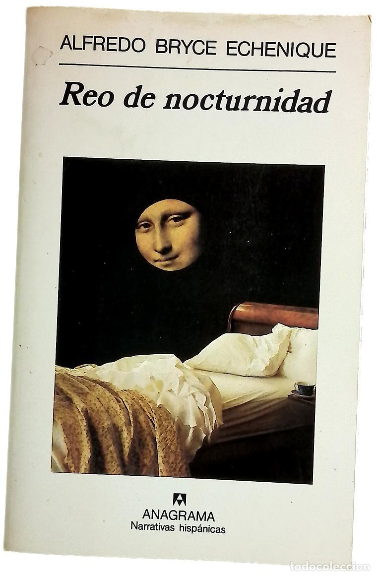 Libros: Reo de nocturnidad - Bryce Echenique, Alfredo