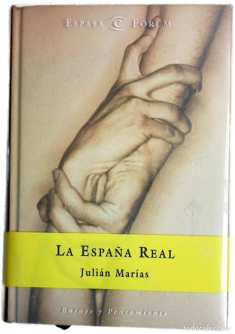 Libros: La España real - Juli&aacute;n Mar&iacute;as