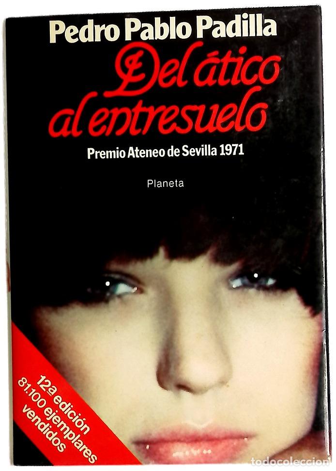 Libros: Del &aacute;tico al entresuelo : novela