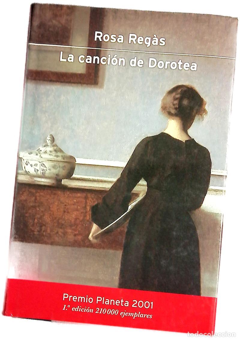 Libros: La canci&oacute;n de Dorotea - Reg&agrave;s, Rosa