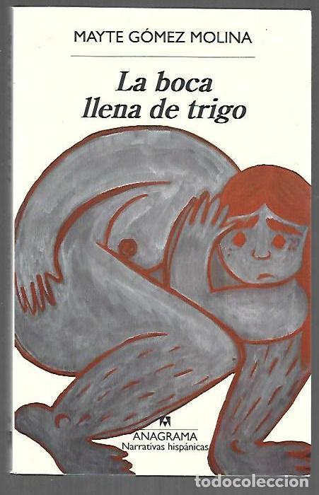 Livres: BOCA LLENA DE TRIGO - LA - GOMEZ MOLINA, MAYTE