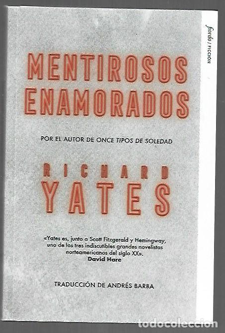 Livres: MENTIROSOS ENAMORADOS - YATES, RICHARD