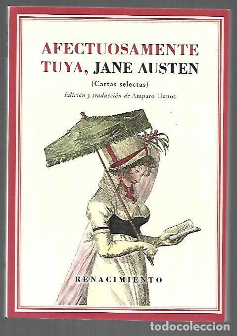 Libri di seconda mano: AFECTUOSAMENTE TUYA, JANE AUSTEN (CARTAS SELECTAS) - AUSTEN, JANE (EDICION Y TRADUCCION DE AMPARO LL