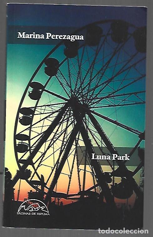 Libri di seconda mano: LUNA PARK - PEREZAGUA, MARINA