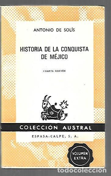 B&uuml;cher: HISTORIA DE LA CONQUISTA DE MEJICO (MEXICO) - SOLIS, ANTONIO DE