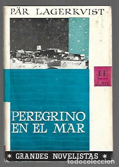Livros em segunda m&atilde;o: PEREGRINO EN EL MAR - LAGERKVIST, PAR