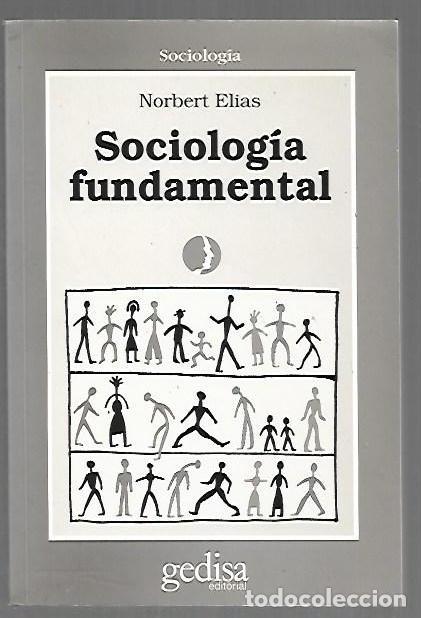 B&uuml;cher: SOCIOLOGIA FUNDAMENTAL - ELIAS, NORBERT