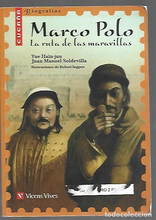 Livros em segunda m&atilde;o: MARCO POLO. LA RUTA DE LAS MARAVILLAS - HAIN-JUN, YUE Y JUAN MANUEL SOLDEVILLA
