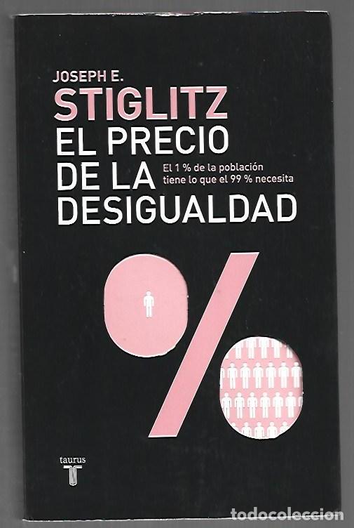 Libros: PRECIO DE LA DESIGUALDAD - EL - STIGLITZ, JOSEPH E.