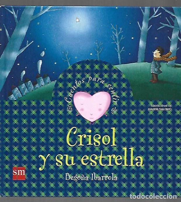 Libros: CRISOL Y SU ESTRELLA - IBARROLA, BEGO&Ntilde;A