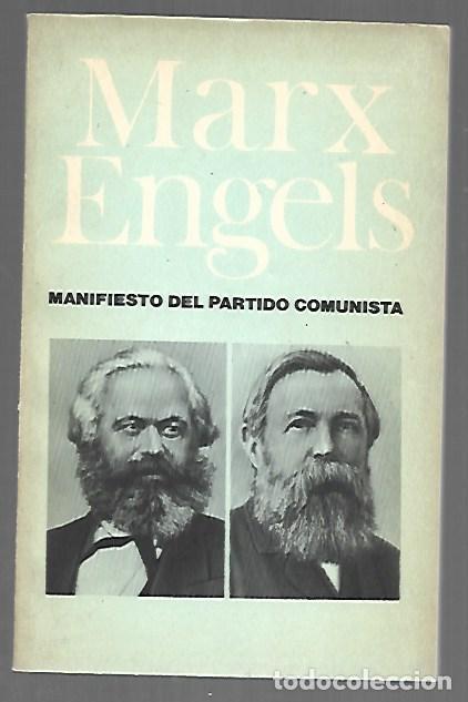 Libros: MANIFIESTO DEL PARTIDO COMUNISTA / PRINCIPIOS DEL COMUNISMO - MARX, KARL Y FRIEDRICH ENGELS