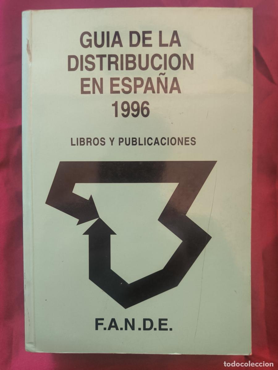 Libros: Gu&iacute;a de la distribuci&oacute;n en Espa&ntilde;a 1996 -