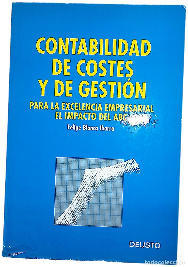 Libros: Contabilidad de costes y de gesti&oacute;n para la excelencia empresarial el impacto del ABC