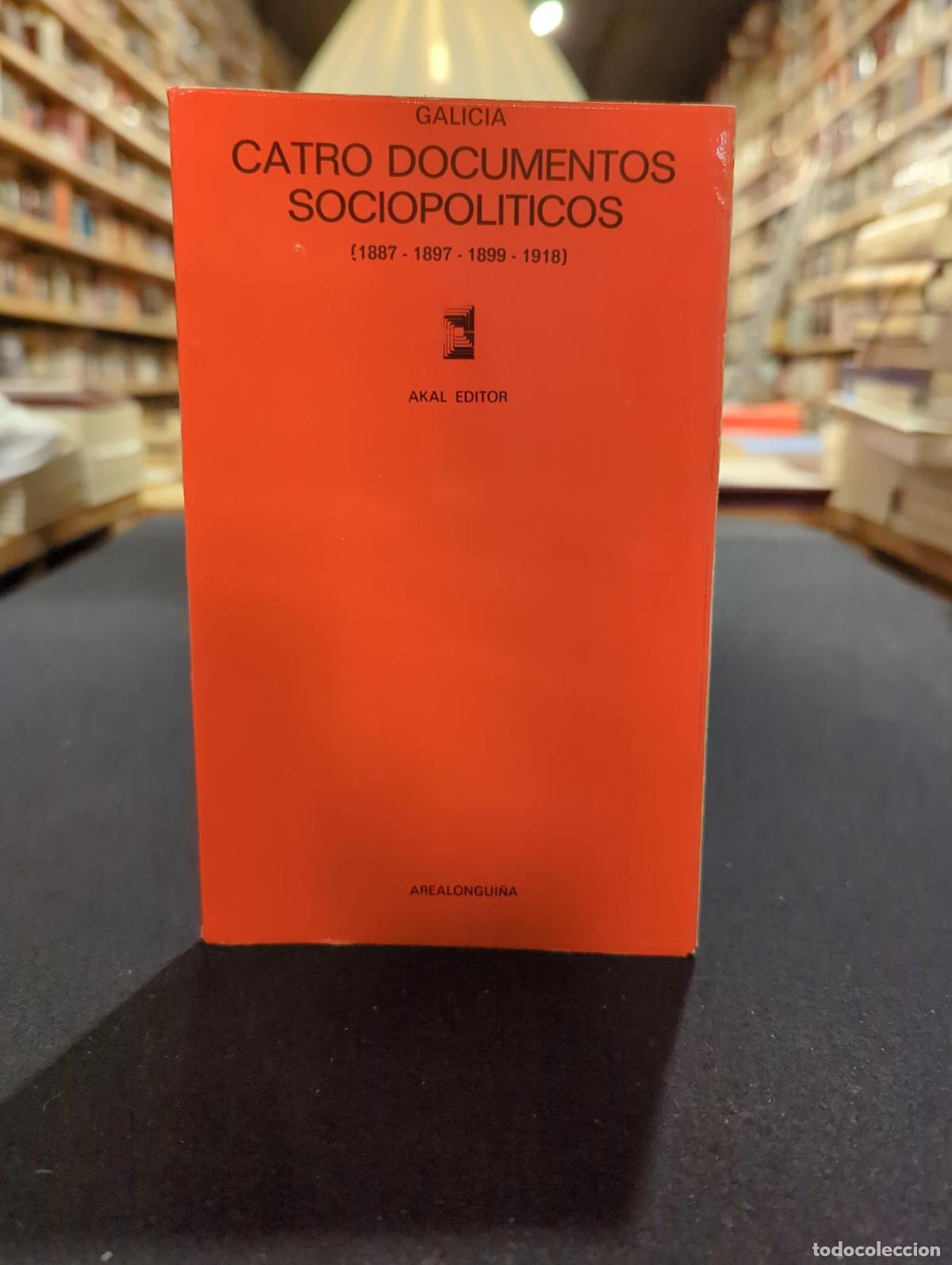 Libros: Galicia: Catro documentos sociopol&iacute;ticos - VV.AA