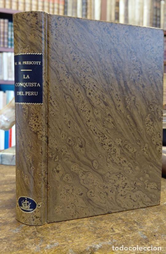 Libros: HISTORIA DE LA CONQUISTA DEL PER&Uacute;. - PRESCOTT, William H.