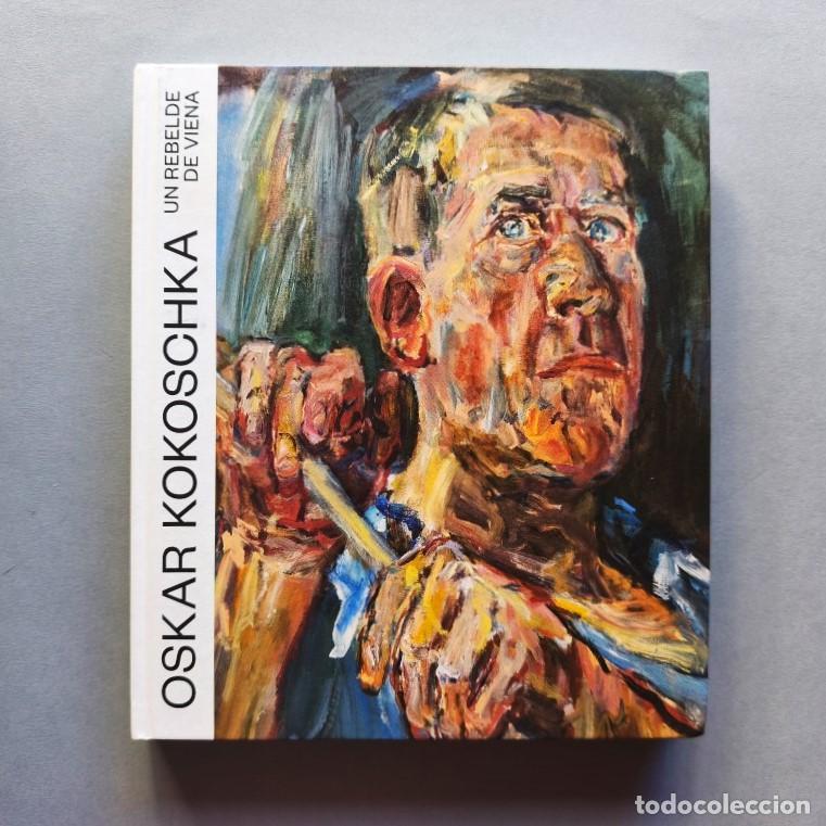 Libros: Oskar Kokoschka. Un rebelde de Viena. - Buchhart, Dieter et al.