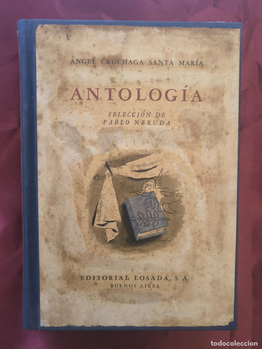 Libros: Antolog&iacute;a - &Aacute;ngel Cruchaga Santa Mar&iacute;a