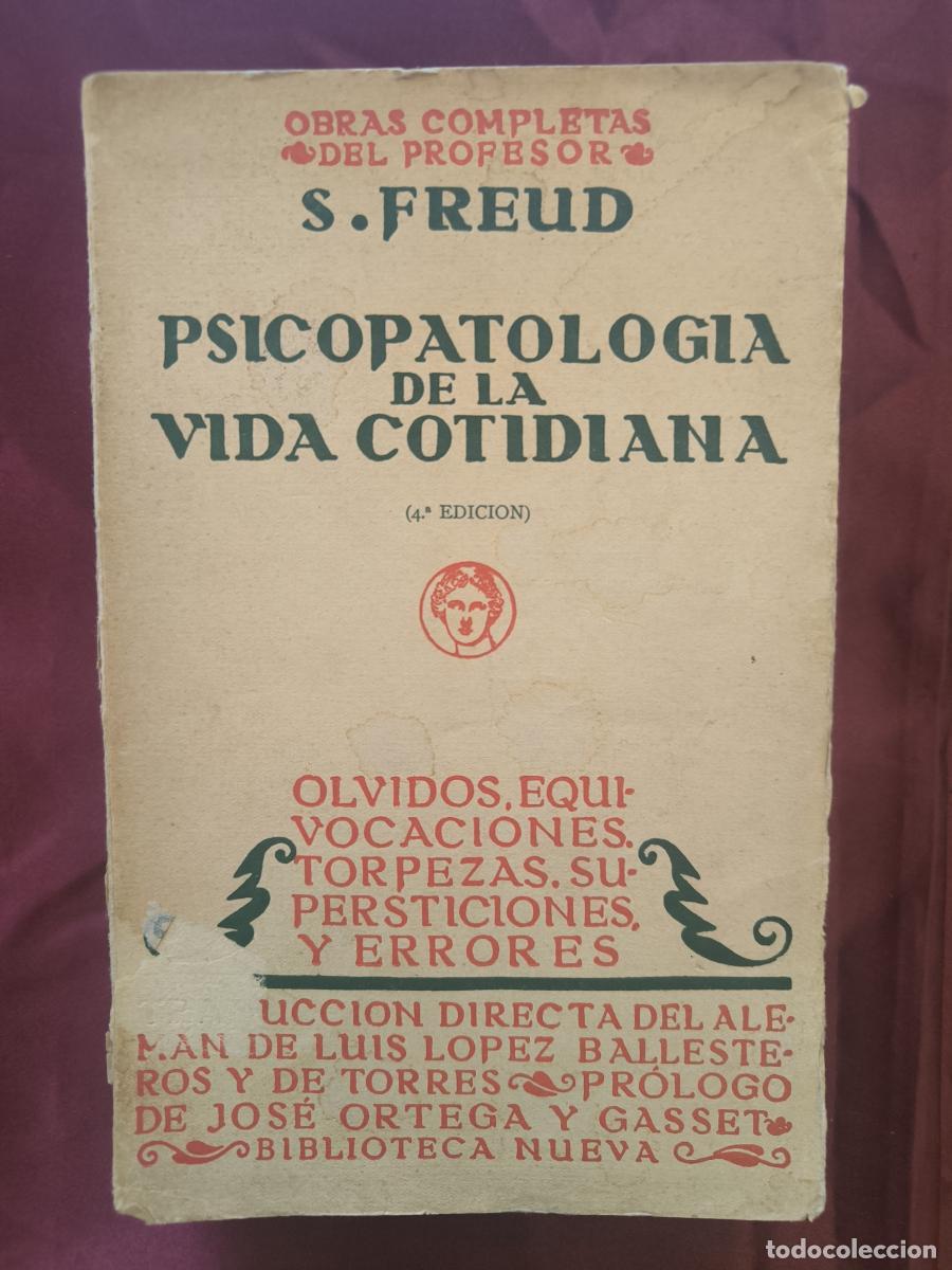 Libros: Psicopatolog&iacute;a de la vida cotidiana: (olvidos, equivocaciones, torpezas, supersticiones y errores) -