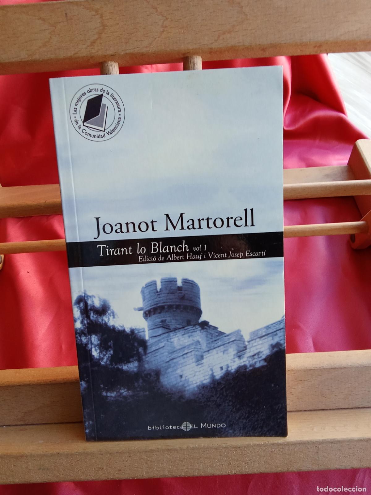 Libros: Tirant lo Blanc (Vol. 1). Joanto Martorell L.36-1703