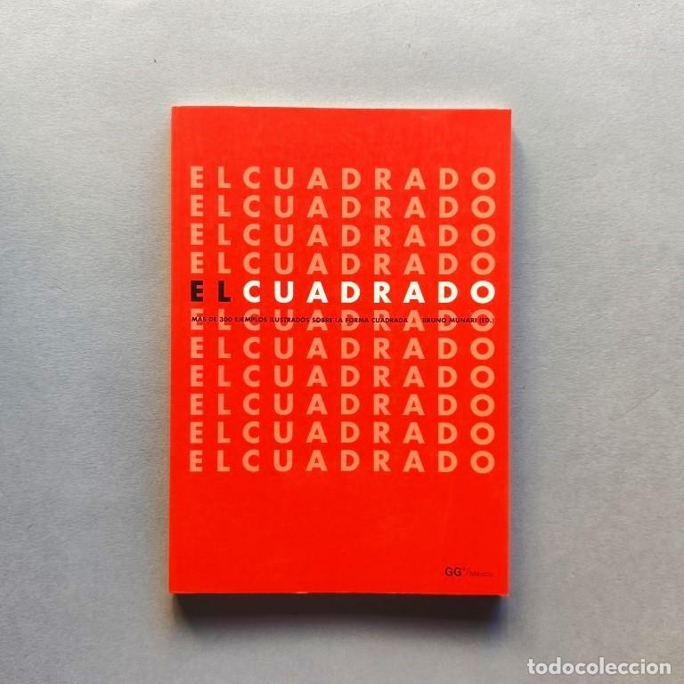 Libros: El Cuadrado. M&aacute;s de 300 ejemplos ilustrados sobre la forma cuadrada. - Munari, Bruno.