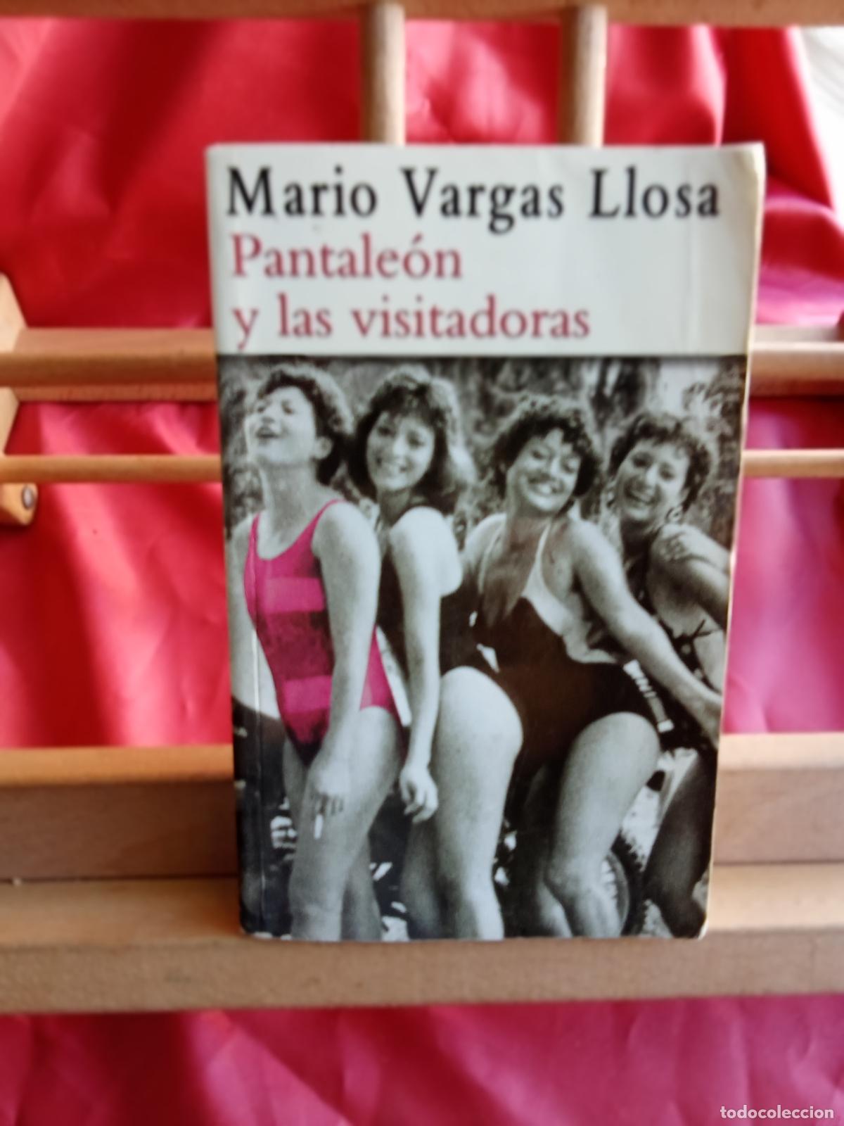 Libros: Pantale&oacute;n y las visitadoras. Mario Vargas Llosa L.36-1708