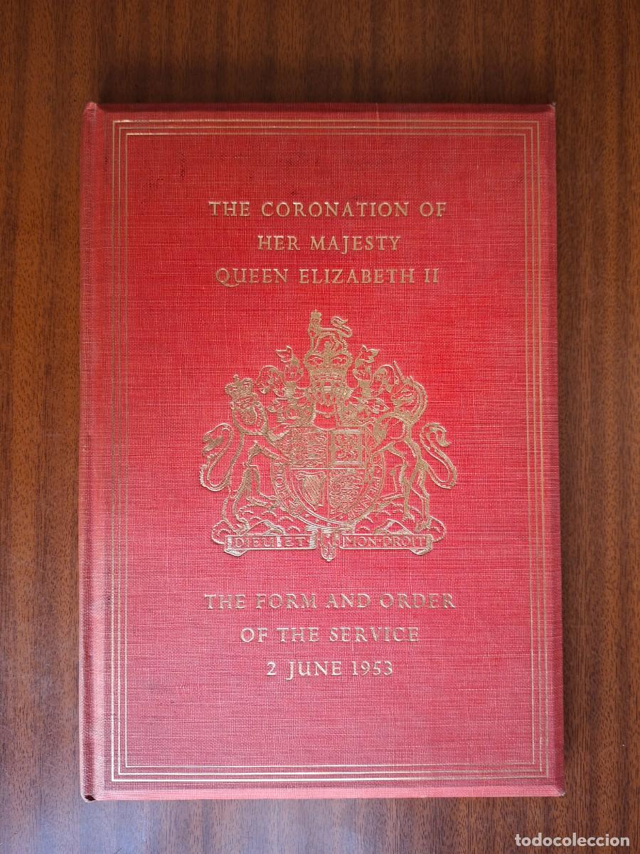 Libros: Coronaci&oacute;n Isabel II ~ The Form and Order of the Service Coronation Elisabeth II &bull; 1953