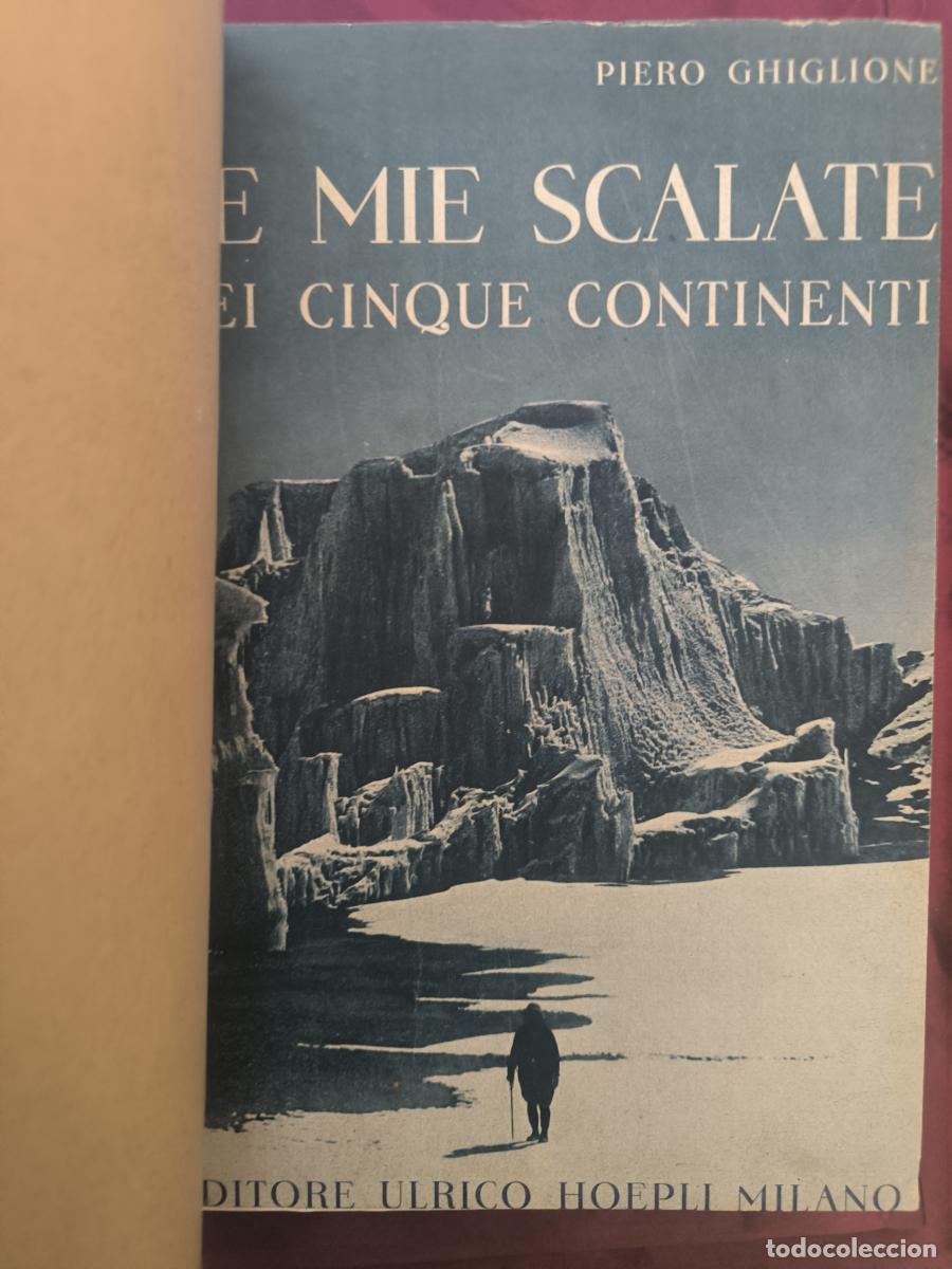 Libros: Le mie scalate nei cinque continenti - Piero Ghiglione