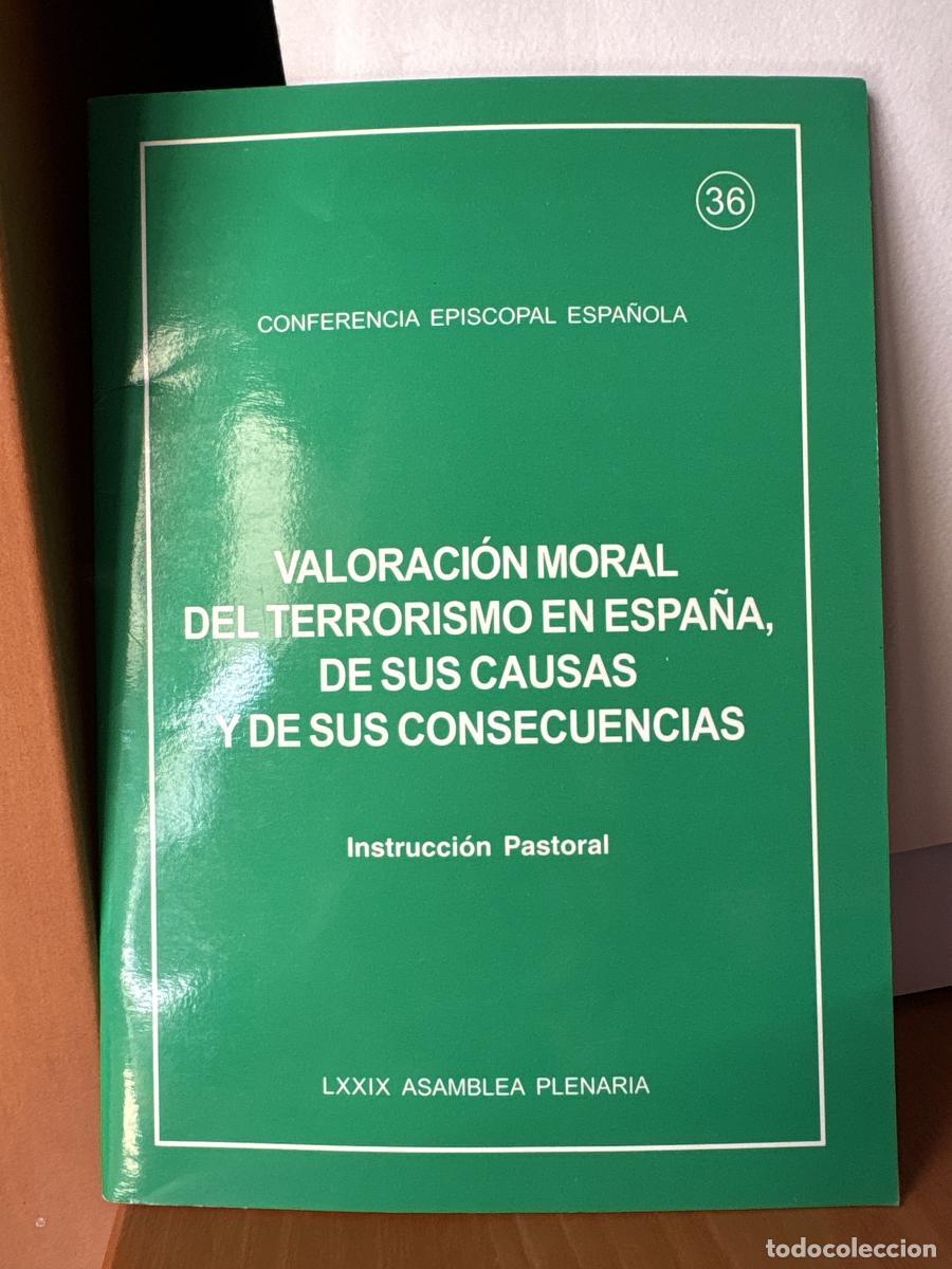 books: Valoraci&oacute;n moral del terrorismo en Espa&ntilde;a, de sus causas y de sus consecuencias. Instruccion pastora