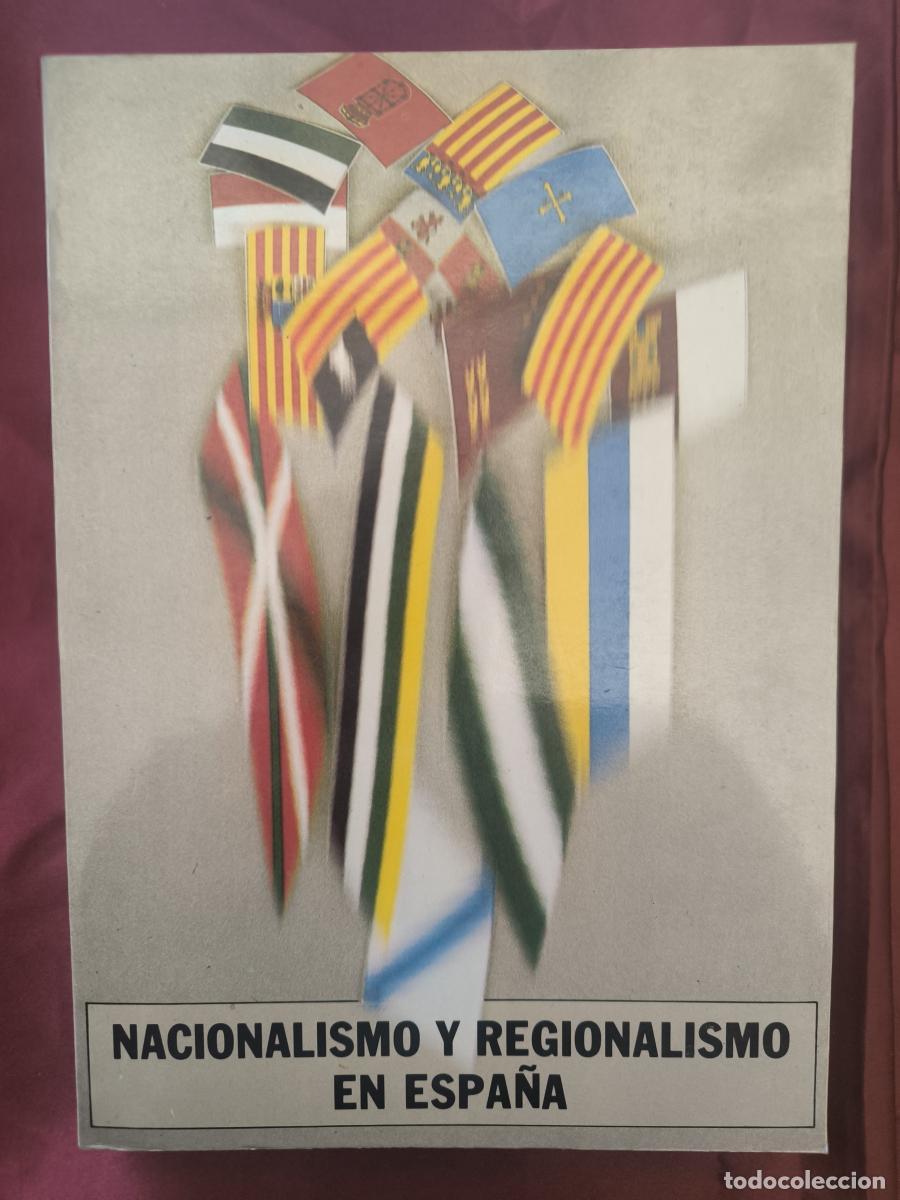Libros: Nacionalismo y regionalismo en Espa&ntilde;a - vv.aa.