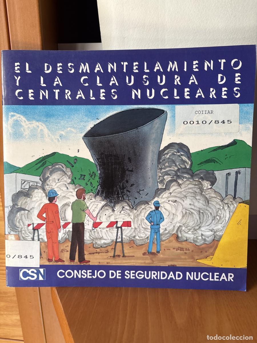 Libros: EL DESMANTELAMIENTO Y LA CLAUSURA DE CENTRALES NUCLEARES - TDK25