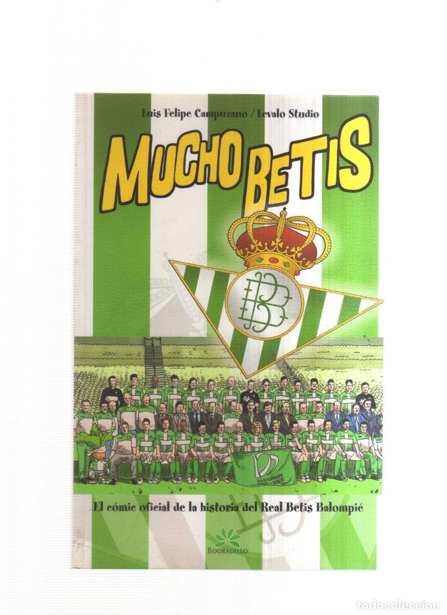 Libros: MUCHO BETIS EL COMIC OFICIAL DE LA HISTORIA DEL BETIS BALOMPIE