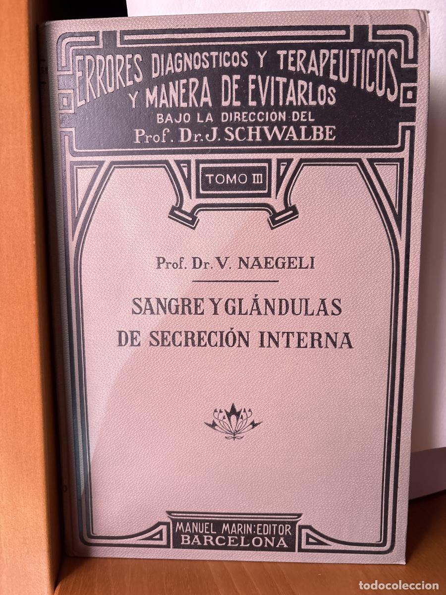 Libros: ERRORES DIAGNOSTICOS Y TERAPEUTICOS Y MANERA DE EVITARLOS. TOMO III. SANGRE Y GLANDULAS DE SECRECION