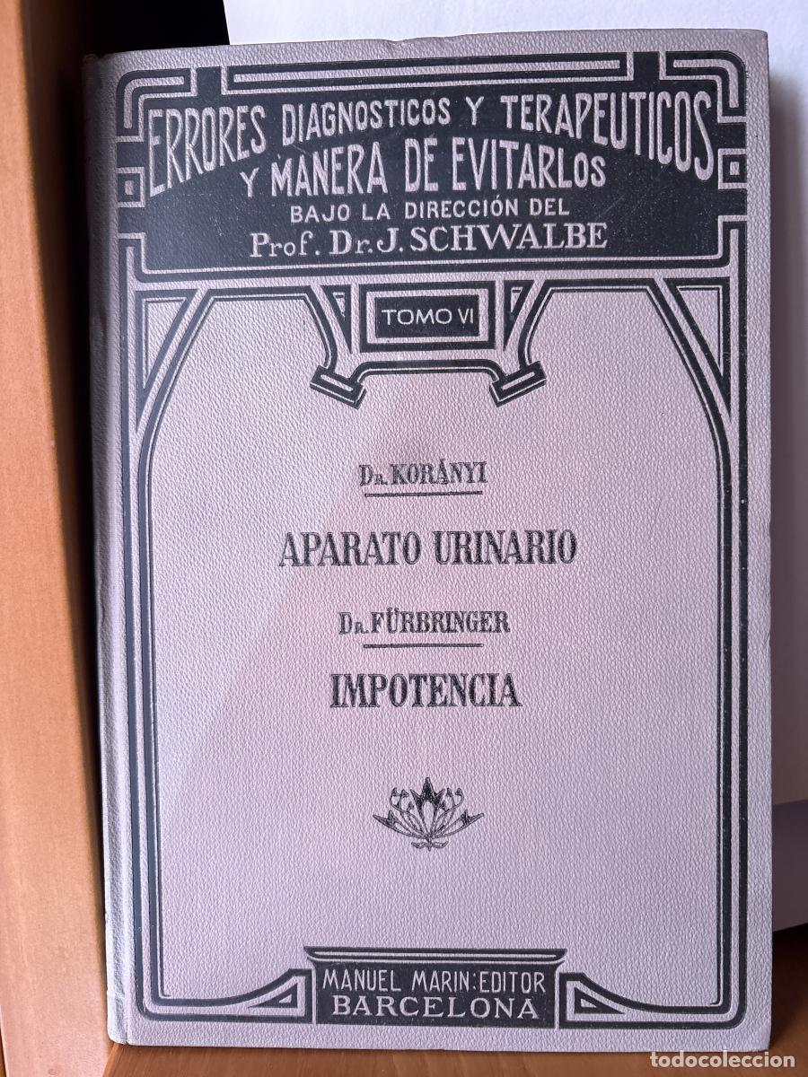 Libros: ERRORES DIAGNOSTICOS Y TERAPEUTICOS Y MANERA DE EVITARLOS. TOMO VI. APARATO URINARIO/IMPOTENCIA - DI