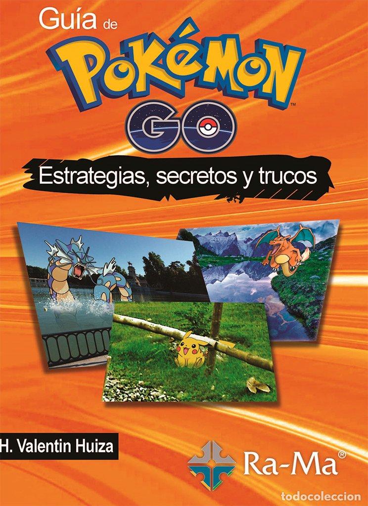 Libros: Guia De Pokemon Go. Estrategias, Secretos Y Trucos (MANUAL PRACTICO)