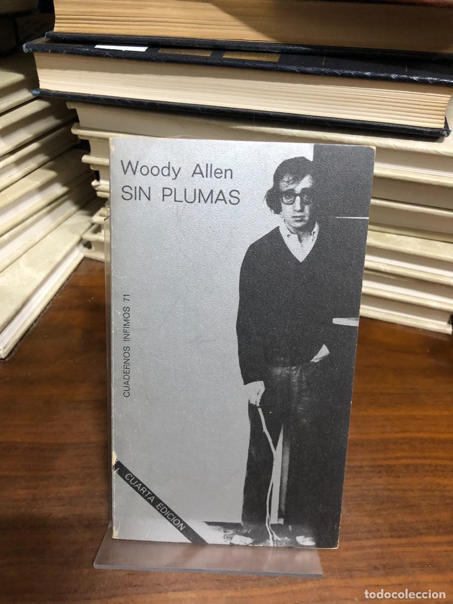 Libros: Sin plumas (Cuadernos &Iacute;nfimos / Tusquets) Woody Allen