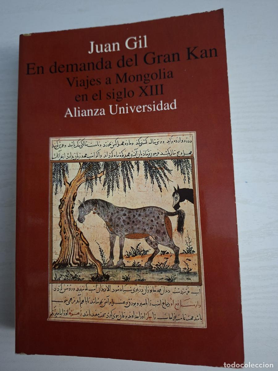 Libros: En demanda del Gran Kan. Viajes a Mongolia en el siglo XIII - Gil, Juan