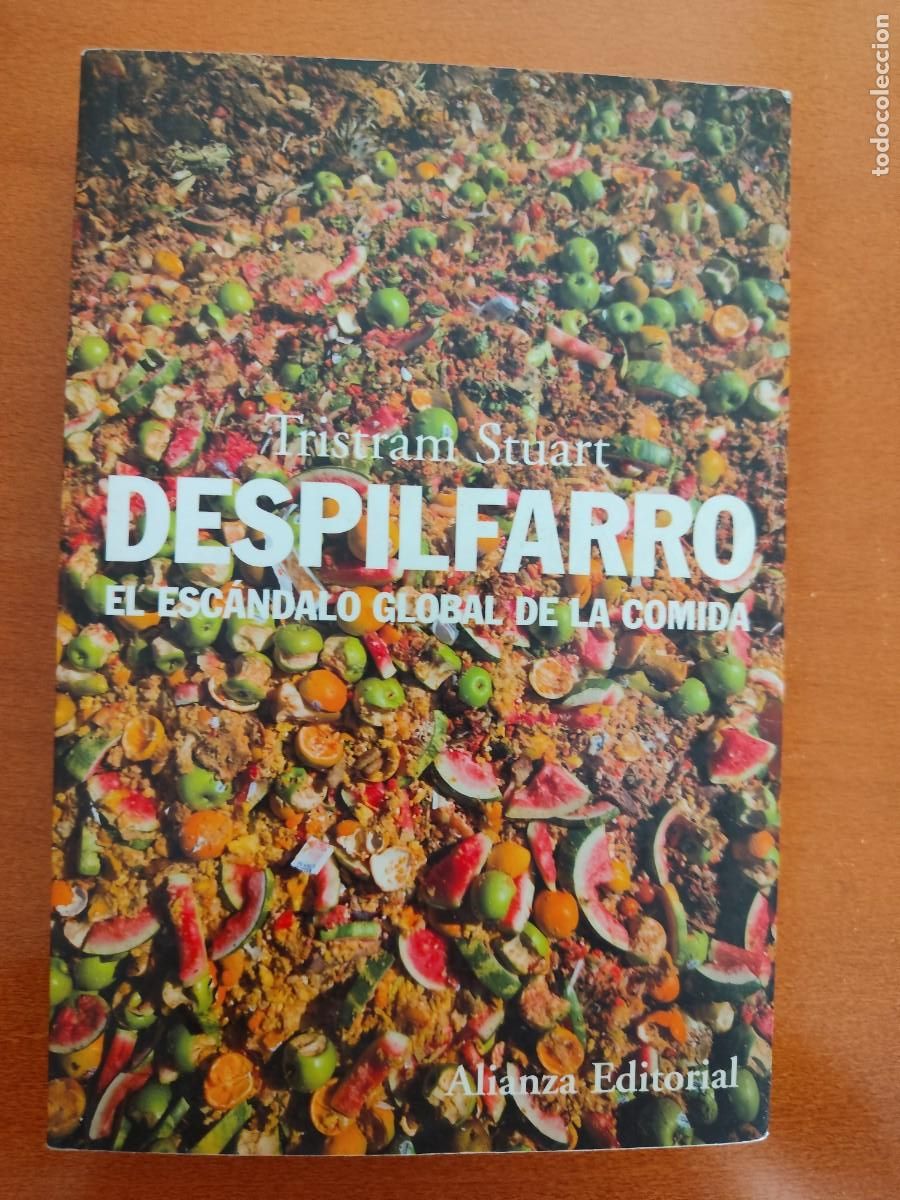 Libros: DESPILFARRO El esc&aacute;ndalo global de la comida