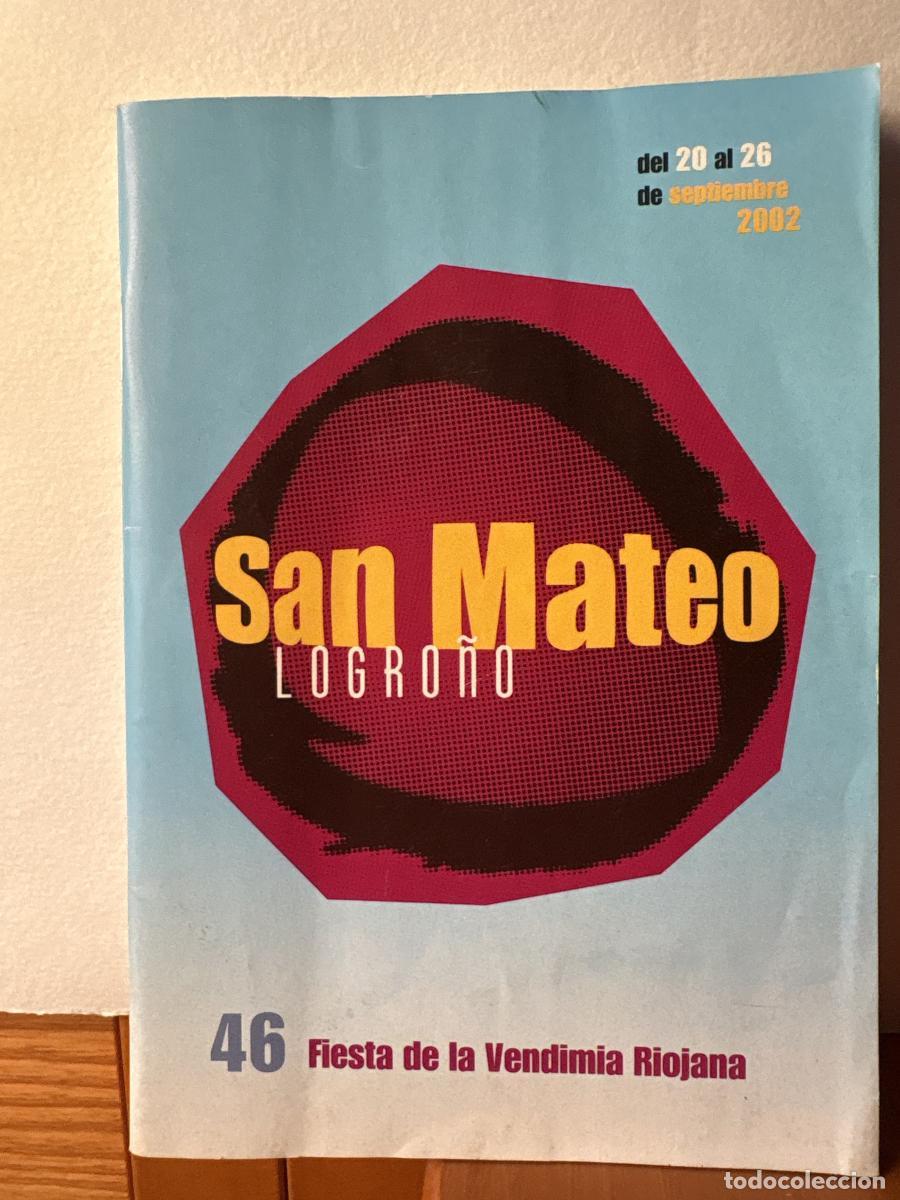 Libros: PROGRAMA DE FIESTAS SAN MATEO 2002, 20 A 26 SEPTIEMBRE. 46 FIESTA DE LA VENDIMIA RIOJANA - TDK13