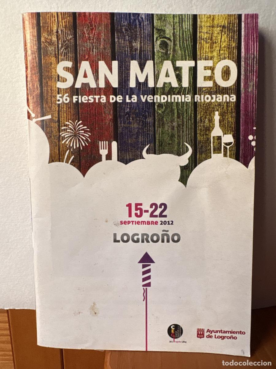 Libros: PROGRAMA DE FIESTAS SAN MATEO 2012, 15 A 22 SEPTIEMBRE. 56 FIESTA DE LA VENDIMIA RIOJANA - TDK13