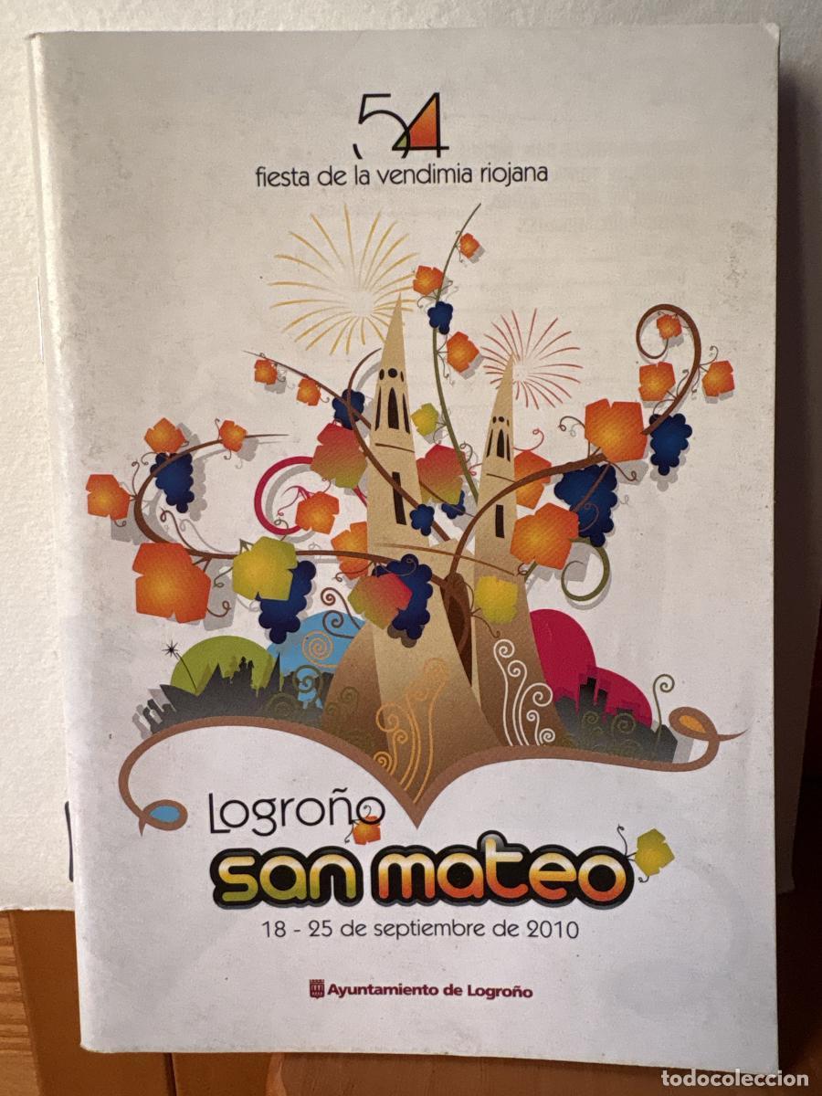 Libros: PROGRAMA DE FIESTAS SAN MATEO 2010, 18 A 25 SEPTIEMBRE. 54 FIESTA DE LA VENDIMIA RIOJANA - TDK13