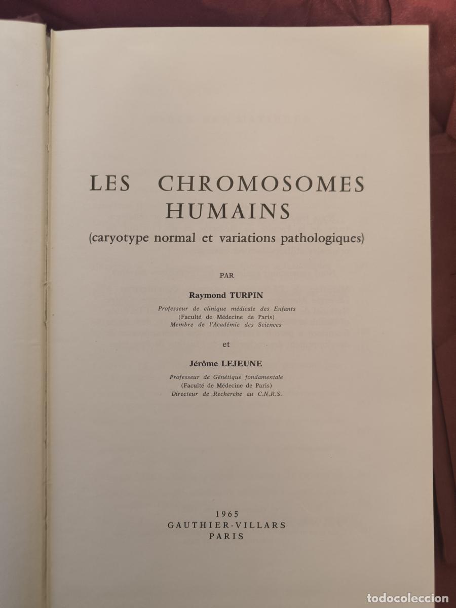 Libros: Les chromosomes humains: caryotype normal et variations pathologiques. - Raymond Turpin J&eacute;r&ocirc;me Le