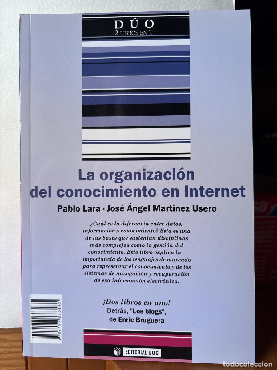 B&uuml;cher: Los blogs y La organizaci&oacute;n del conocimiento - Enric Bruguera, Pablo Lara Navarra, Jos&eacute; &Aacute;ngel Mart&iacute;n